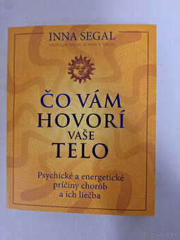 Čo vám hovorí vaše telo Inna Segal