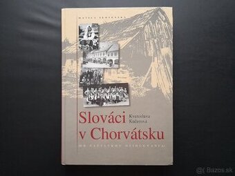 Slováci v Chorvátsku - od začiatkov osídľovania