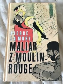 Pierre La Mure: Maliar z Moulin Rouge - 1
