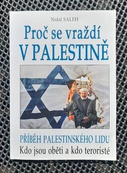Proč se vraždí v Palestíne