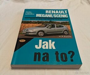 Renault Mégane 1 + Scénic 1 - příručka na opravy a údržbu