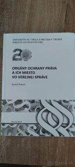 Orgány ochrany práva a ich miesto vo verejnej správe