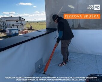 Iskrová, dymová skúška, zatekanie strechy
