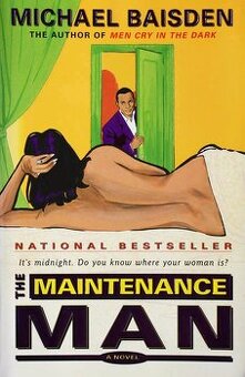 Michael Baisden : The maintenance man