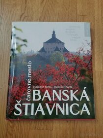 Banská Štiavnica - Čarovné mesto