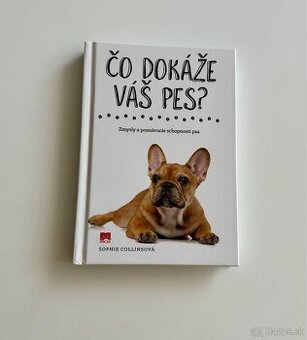 Čo dokáže váš pes? - Sophie Collins