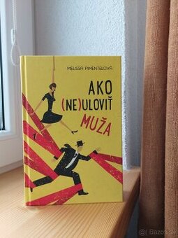 Ako (ne)uloviť muža