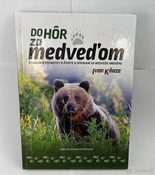 Do hôr za medveďom