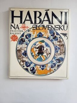 František Kalesný - Habáni na Slovensku