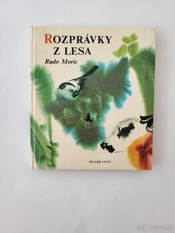 Rudo Moric - Rozprávky z lesa