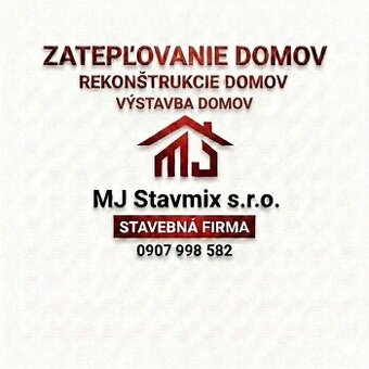 ZATEPLOVANIE DOMOV & REKONŠTRUKCIE