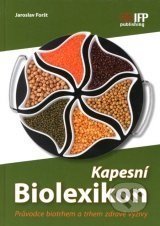 Kapesní biolexikon-Průvodce biotrhem a trhem zdravé výživy