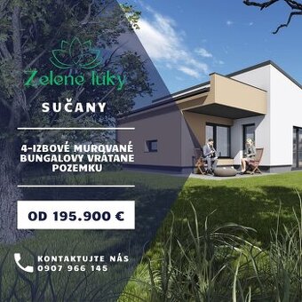 🌿 IBV Zelené lúky: 4-izbové murované bungalovy, Sučany