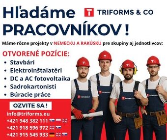 PRÁCA -  NEMECKO - RAKÚSKO- STAVEBNÉ PRÁCE