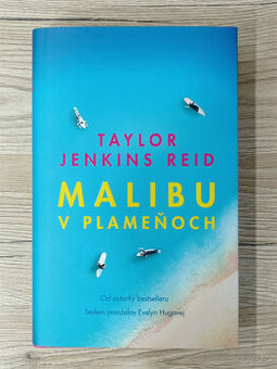 Taylor Jenkins Reid - Malibu v plameňoch