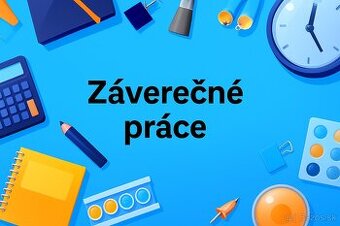Pomoc s písaním prác, vypracovanie a príprava - aj expresne