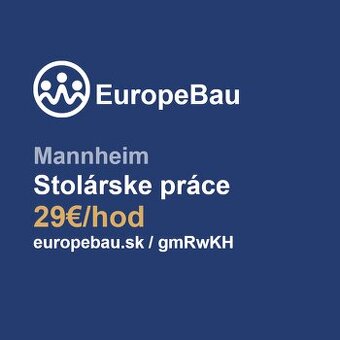 HĽADÁME TROCH SKÚSENÝCH STOLÁROV – MANNHEIM, NEMECKO