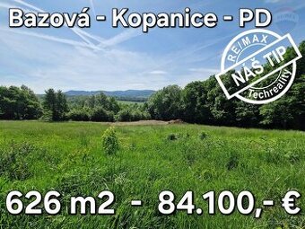 Slnečný stavebný pozemok 626 m2 - Bazová - Kopanice - PD