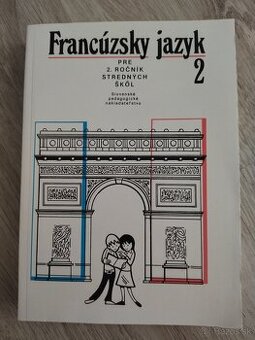 Francúzsky jazyk pre 2. ročník stredných škôl