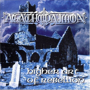 PREDÁM ORIGINÁL CD - AGATHODAIMON - Higher Art Of Rebellion