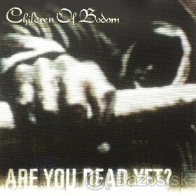 PREDÁM ORIGINÁL CD - CHILDREN OF BODOM - Are You Dead Yet?