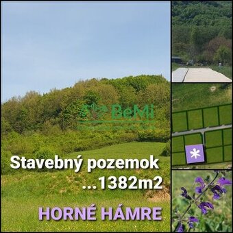 Stavebný POZEMOK ...1382 m2...Horné Hámre (170-14-DARE)