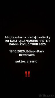 KALI - ALAN MURIN - PETER PANN - ŽIVIJÓ TOUR 2025