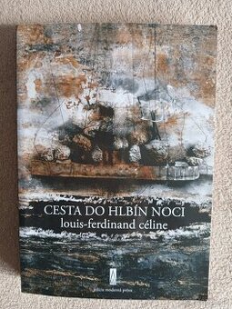 Louis Ferdinand Céline - Cesta do hlbín noci