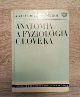 Anatómia a fyziológia človeka