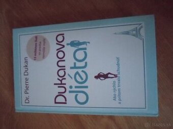 Kvalitná kniha Dukanová dieta