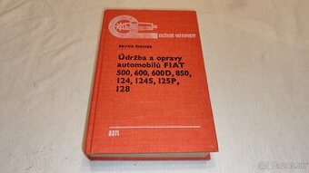 Fiat 500 600 600D 850 124 125P 128 - údržba a opravy manuál