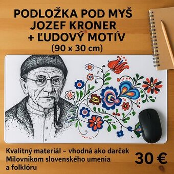 Podložka pod myš Jozef Kroner + ľudový motív (90x30 cm)