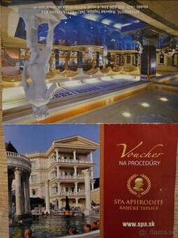 Predám voucher na procedúry v kúpeľoch SPA Aphrodite Rajecké