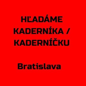 KADERNÍČKA / KADERNÍK