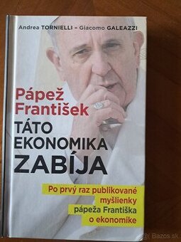 Pápež František: Táto ekonomika zabíja