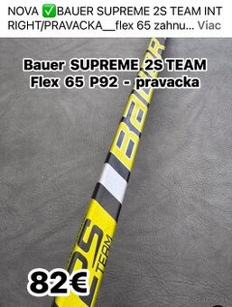 ✅BAUER SUPREME 2S TEAM INT RIGHT/PRAVACKA__flex 65 p92