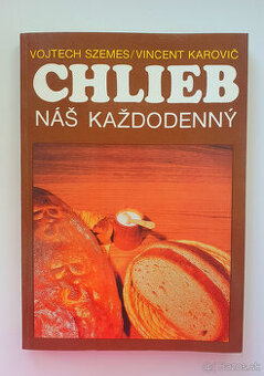 Chlieb náš každodenný.