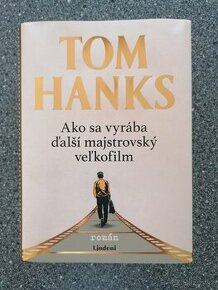 Tom Hanks - ako sa vyrába ďalší majstrovský veľkofilm