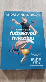 Ako sa stať futbalovou hviezdou