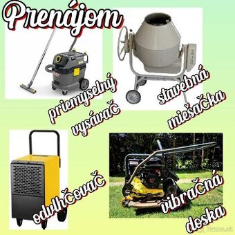 Vibračná doska,profesionálny odvlhčovač,stavebná miešačka,