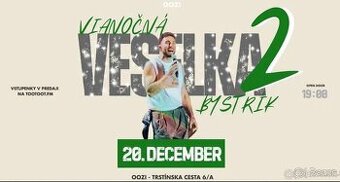 2 lístky na dnešný koncert Bystríka