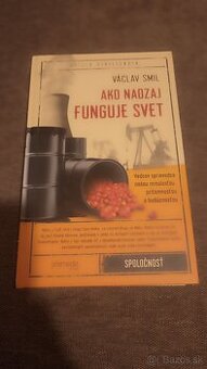 Ako naozaj funguje svet , Vaclav Smil