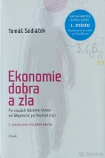 Tomáš Sedláček: Ekonomie dobra a zla