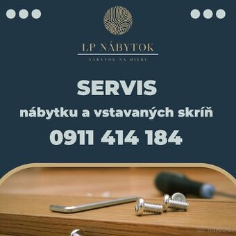 Servis nábytku a skríň