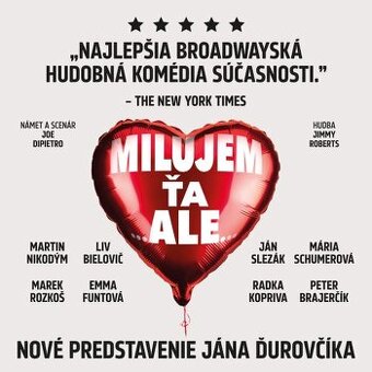 Milujem ťa ale - dnes/sobota 17.5. o 18:30 2 listky za 30€