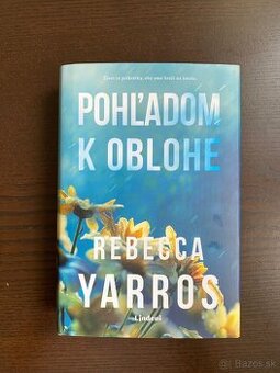 Rebecca Yarros - Pohľadom k oblohe