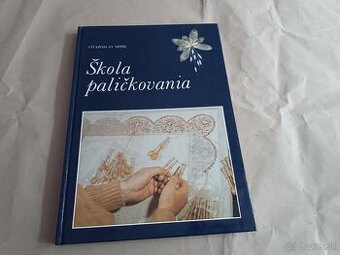 Víťazoslav Mišík: Skola paličkovania