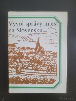 Vývoj správy miest na Slovensku Richard Marsina