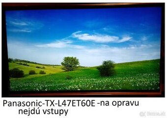 Pnasonic smart LED 3D 119cm-na opravu-nejdú vstupy