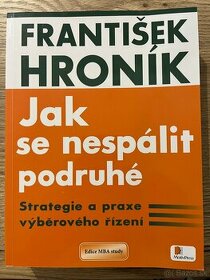 František Hroník - Jak se nespálit podruhé